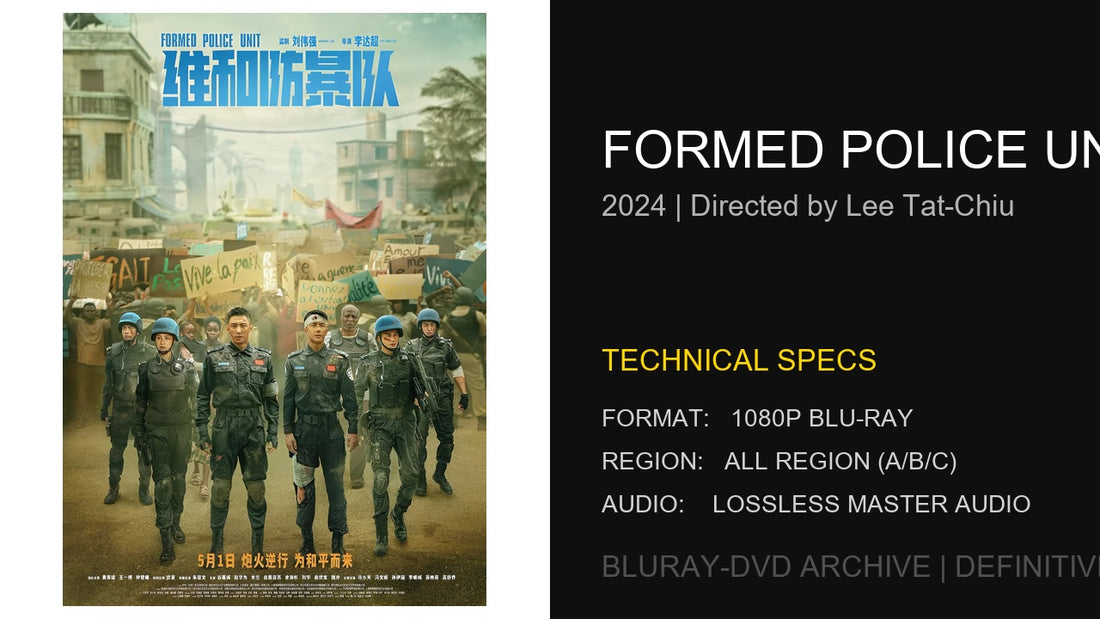 Formed Police Unit (2024): Lee Tat-Chiu's High-Octane Peacekeeping Action Spectacle