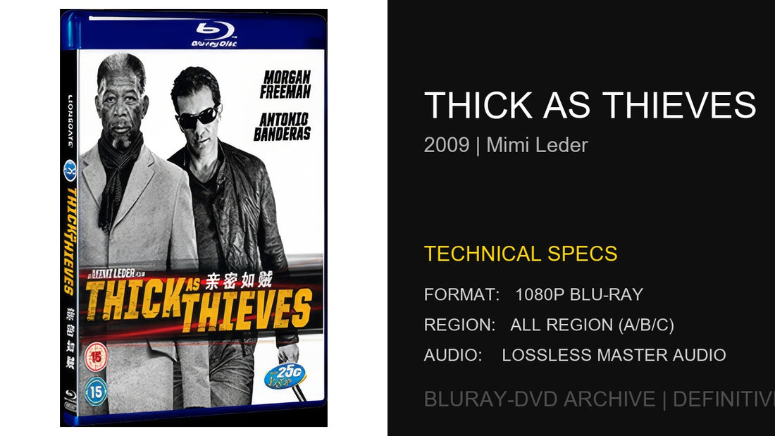 Thick as Thieves (2009): A Masterclass in Heist Dynamics with Freeman and Banderas