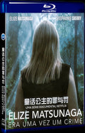 Elize Matsunaga: Once Upon a Crime (2021) Movie 1-Disc Box Set for Gift Collection Blu-ray