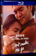 Dont Make Me Go (2022) Movie 1-Disc Box Set for Gift Collection Blu-ray