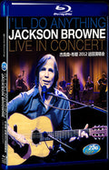 2012 Jackson Browne I'll Do Anything Live In Concert (2012) Movie 1-Disc Box Set for Gift Collection Blu-ray